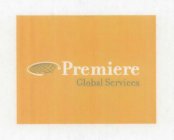 PREMIERE GLOBAL SERVICES