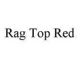 RAG TOP RED