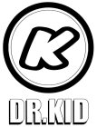 K DR. KID