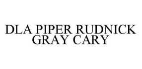 DLA PIPER RUDNICK GRAY CARY