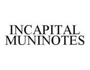 INCAPITAL MUNINOTES