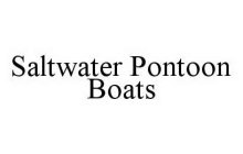 SALTWATER PONTOON BOATS