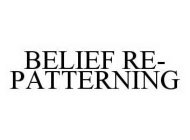 BELIEF RE-PATTERNING