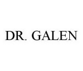 DR. GALEN
