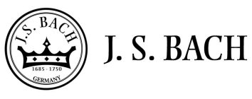J.  S.  BACH 1685 - 1750 GERMANY J.  S.  BACH