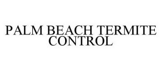 PALM BEACH TERMITE CONTROL