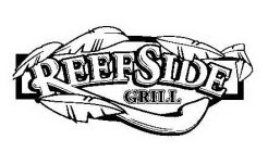 REEFSIDE GRILL