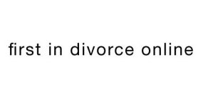FIRST IN DIVORCE ONLINE