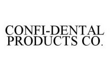 CONFI-DENTAL PRODUCTS CO.