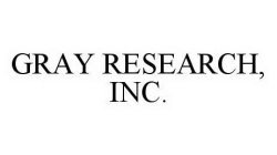 GRAY RESEARCH, INC.
