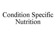 CONDITION SPECIFIC NUTRITION