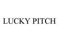 LUCKY PITCH