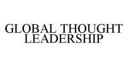 GLOBAL THOUGHT LEADERSHIP