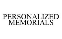 PERSONALIZED MEMORIALS