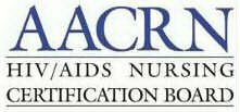 AACRN HIV/AIDS NURSING CERTIFICATION BOARD