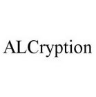 ALCRYPTION