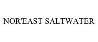 NOR'EAST SALTWATER