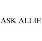 ASK ALLIE