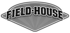 FIELD-HOUSE