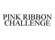 PINK RIBBON CHALLENGE