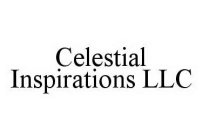 CELESTIAL INSPIRATIONS LLC