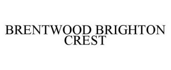 BRENTWOOD BRIGHTON CREST