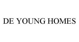 DE YOUNG HOMES