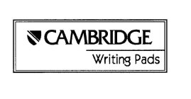 CAMBRIDGE WRITING PADS