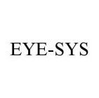 EYE-SYS