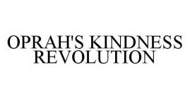 OPRAH'S KINDNESS REVOLUTION