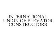 INTERNATIONAL UNION OF ELEVATOR CONSTRUCTORS