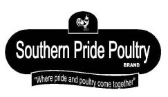 SOUTHERN PRIDE POULTRY BRAND 