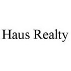 HAUS REALTY