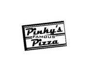 PINKY'S FAMOUS PIZZA