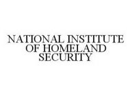 NATIONAL INSTITUTE OF HOMELAND SECURITY