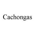 CACHONGAS