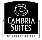 CAMBRIA SUITES BY CHOICE HOTELS