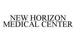 NEW HORIZON MEDICAL CENTER