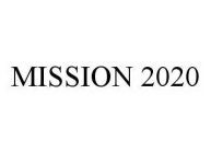 MISSION 2020