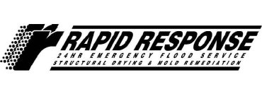 RR RAPID RESPONSE 24 HR EMERGENCY FLOOD SERVICE STRUCTURAL DRYING & MOLD REMEDIATION