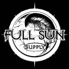 FULL SUN SUPPLY