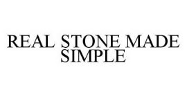 REAL STONE MADE SIMPLE