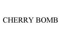 CHERRY BOMB