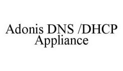 ADONIS DNS /DHCP APPLIANCE