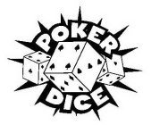 POKER DICE