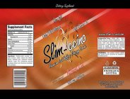 SLIM-CCINO LOW FAT ONLY 40 CALORIES NET CARBS 6 PRIMUM ICED COFGEE ENERGY DRINK KAHURA LUA