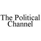 THE POLITICAL CHANNEL