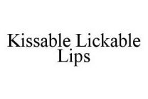 KISSABLE LICKABLE LIPS
