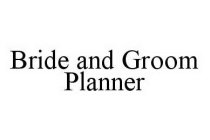 BRIDE AND GROOM PLANNER