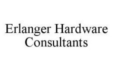 ERLANGER HARDWARE CONSULTANTS